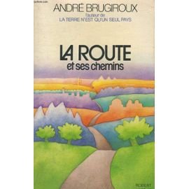 Crédit: http://www.amazon.fr/route-ses-chemins-Brugiroux-Andre/dp/2221017021/ref=sr_1_6?s=books&ie=UTF8&qid=1385243724&sr=1-6