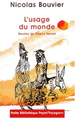 (Crédit: http://www.amazon.fr/Lusage-du-monde-Nicolas-Bouvier/dp/222889401X)